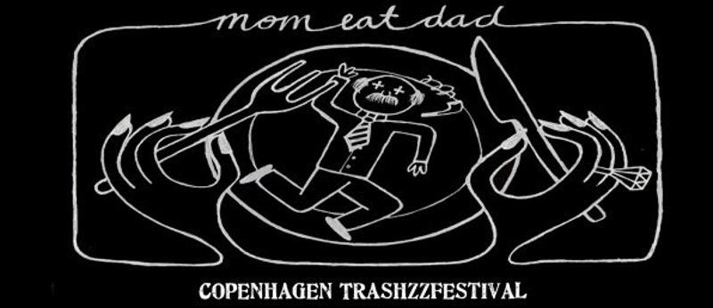 COPENHAGEN TRASHZZZ FESTIVAL - July 2015 What's On Copenhagen - Calendar | Scandinavia Standard