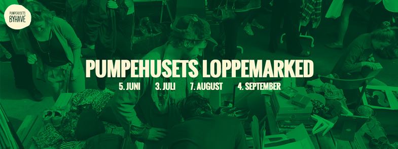 PUMPEHUSET LOPPEMARKED - JUNE 2016 - COPENHAGEN